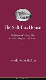 the salt box house eighteenth century life in a new england hill town_cover