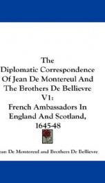 the diplomatic correspondence of jean de montereul and the brothers de bellievre_cover