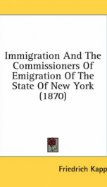 immigration and the commissioners of emigration of the state of new york_cover