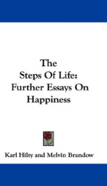the steps of life further essays on happiness_cover