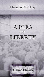 a plea for liberty an argument against socialism and socialistic legislation_cover