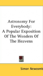 astronomy for everybody a popular exposition of the wonders of the heavens_cover