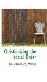 christianizing the social order_cover