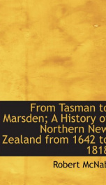 from tasman to marsden a history of northern new zealand from 1642 to 1818_cover