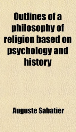 outlines of a philosophy of religion based on psychology and history_cover