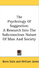 the psychology of suggestion a research into the subconscious nature of man and_cover