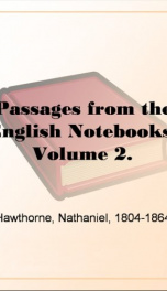 Passages from the English Notebooks, Volume 2._cover