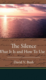 The Silence: What It Is and How To Use It_cover