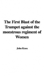The First Blast of the Trumpet against the monstrous regiment of Women_cover