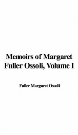 Memoirs of Margaret Fuller Ossoli, Volume I_cover