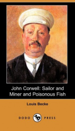 John Corwell, Sailor And Miner; and, Poisonous Fish_cover