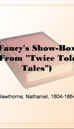 Fancy's Show-Box (From &quot;Twice Told Tales&quot;)_cover