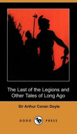 The Last of the Legions and Other Tales of Long Ago_cover