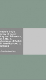Beadle's Boy's Library of Sport, Story and Adventure, Vol. I, No. 1._cover