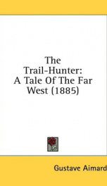 the trail hunter a tale of the far west_cover