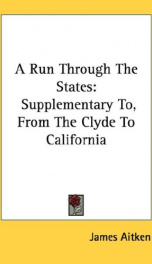 a run through the states supplementary to from the clyde to california_cover