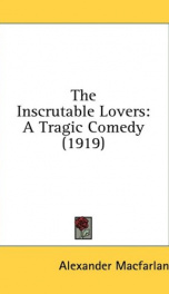 the inscrutable lovers a tragic comedy_cover