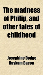 the madness of philip and other tales of childhood_cover