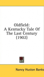 oldfield a kentucky tale of the last century_cover