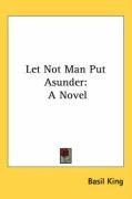 let not man put asunder a novel_cover
