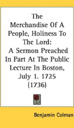 the merchandise of a people holiness to the lord a sermon preached in part at_cover