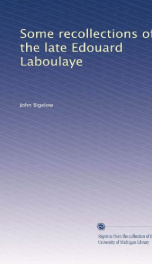 some recollections of the late edouard laboulaye_cover