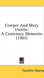 cowper and mary unwin a centenary memento_cover