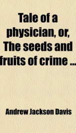 tale of a physician or the seeds and fruits of crime_cover