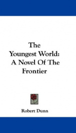 the youngest world a novel of the frontier_cover