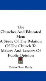 the churches and educated men a study of the relation of the church to makers a_cover