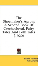 the shoemakers apron a second book of czechoslovak fairy tales and folk tales_cover