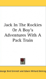 jack in the rockies or a boys adventures with a pack train_cover