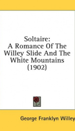 soltaire a romance of the willey slide and the white mountains_cover