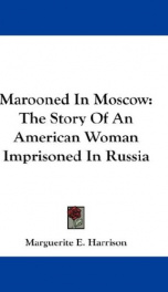 marooned in moscow the story of an american woman imprisoned in russia_cover