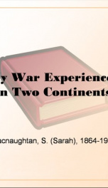 my war experiences in two continents_cover