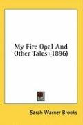 my fire opal and other tales_cover