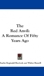 the red anvil a romance of fifty years ago_cover