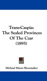 trans caspia the sealed provinces of the czar_cover