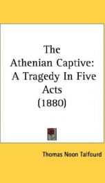 the athenian captive a tragedy in five acts_cover
