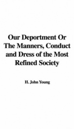 our deportment or the manners conduct and dress of the most refined society_cover