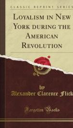 loyalism in new york during the american revolution_cover