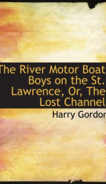 the river motor boat boys on the st lawrence or the lost channel_cover