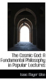the cosmic god a fundamental philosophy in popular lectures_cover