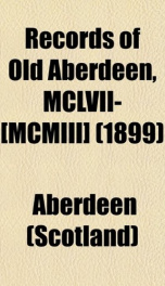records of old aberdeen mclvii mcmiii_cover