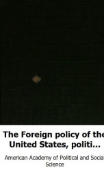 the foreign policy of the united states political and commercial addresses and_cover