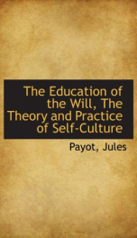 the education of the will the theory and practice of self culture_cover