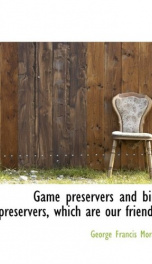 game preservers and bird preservers which are our friends_cover