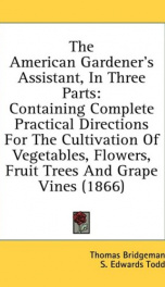 the american gardeners assistant in three parts containing complete practical_cover