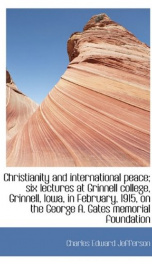 christianity and international peace six lectures at grinnell college grinnell_cover