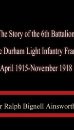 The Story of the 6th Battalion, The Durham Light Infantry_cover